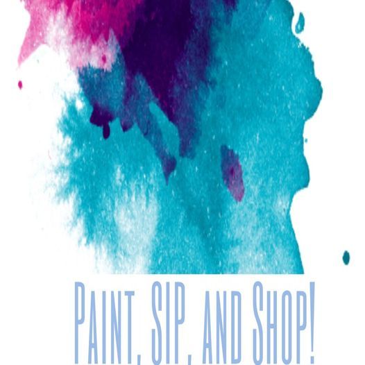 Paint, Sip, & Shop