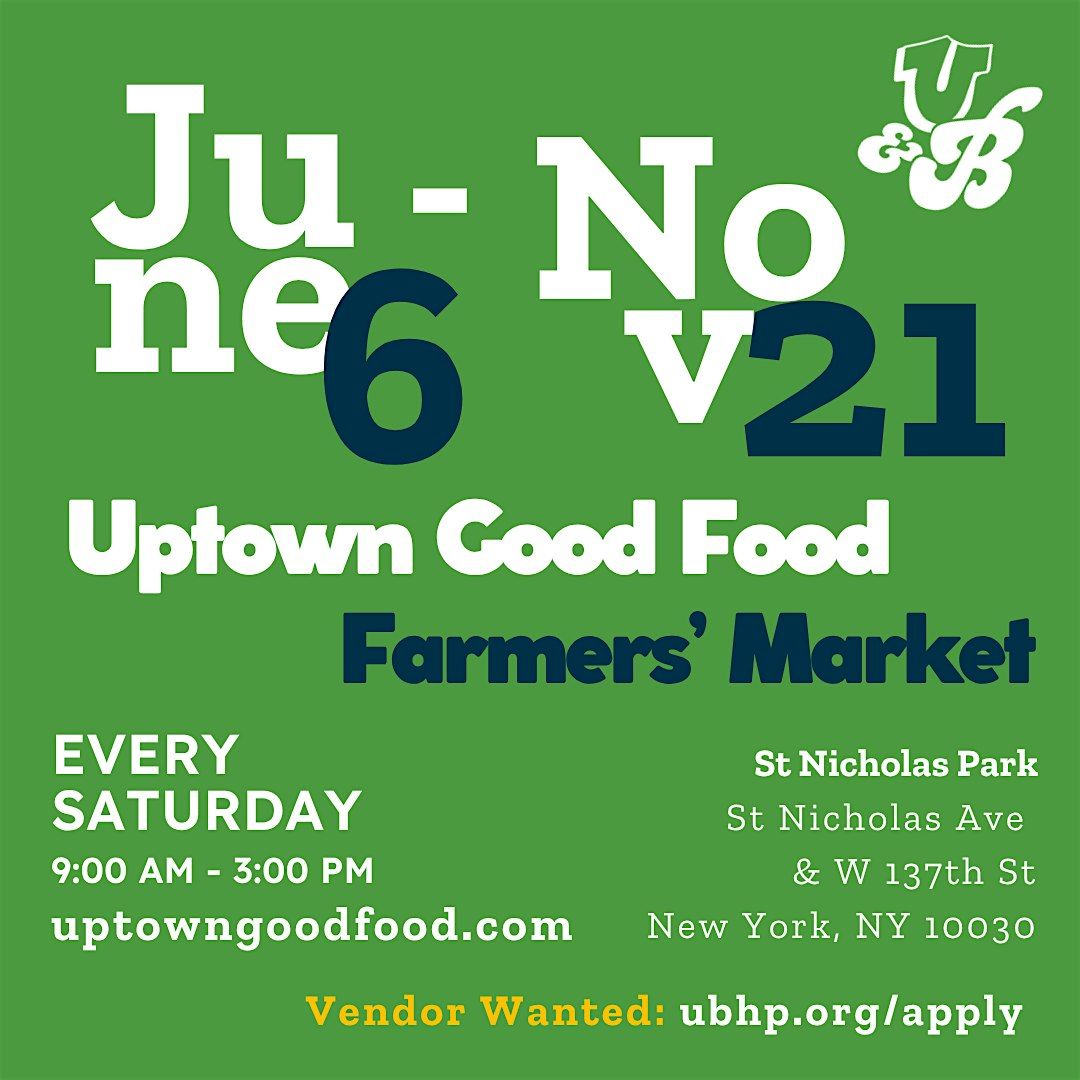 Uptown Good Food Farmers Market