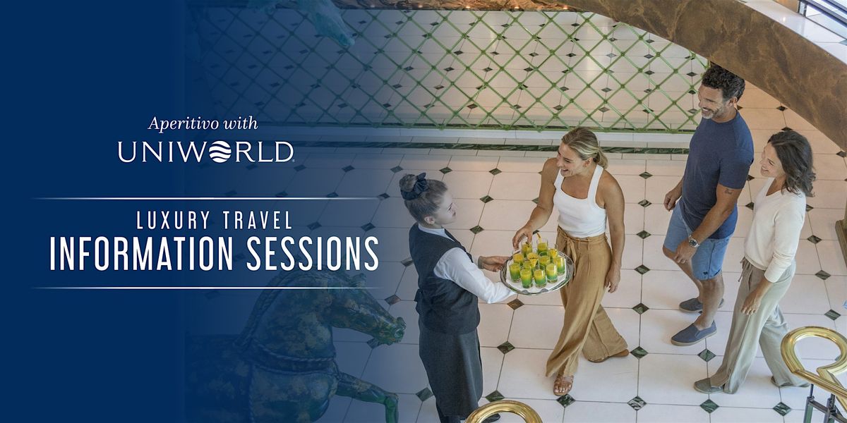 Aperitivo with Uniworld: Luxury Travel Information Session | Adelaide