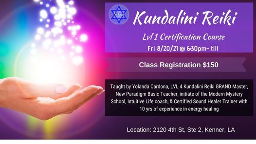 Kundalini Reiki Level 1 Certification Class Yolagi Kenner La August 21