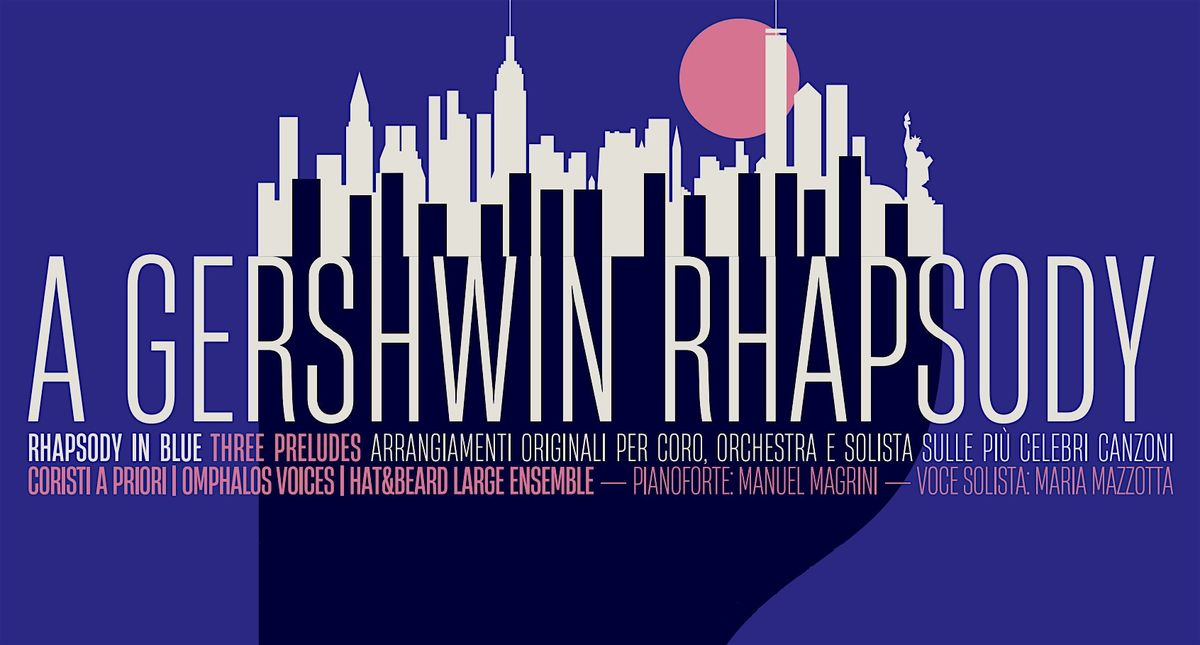 A Gershwin Rhapsody - Concerto Speciale SERA - Stag. Vivos\u00f2no