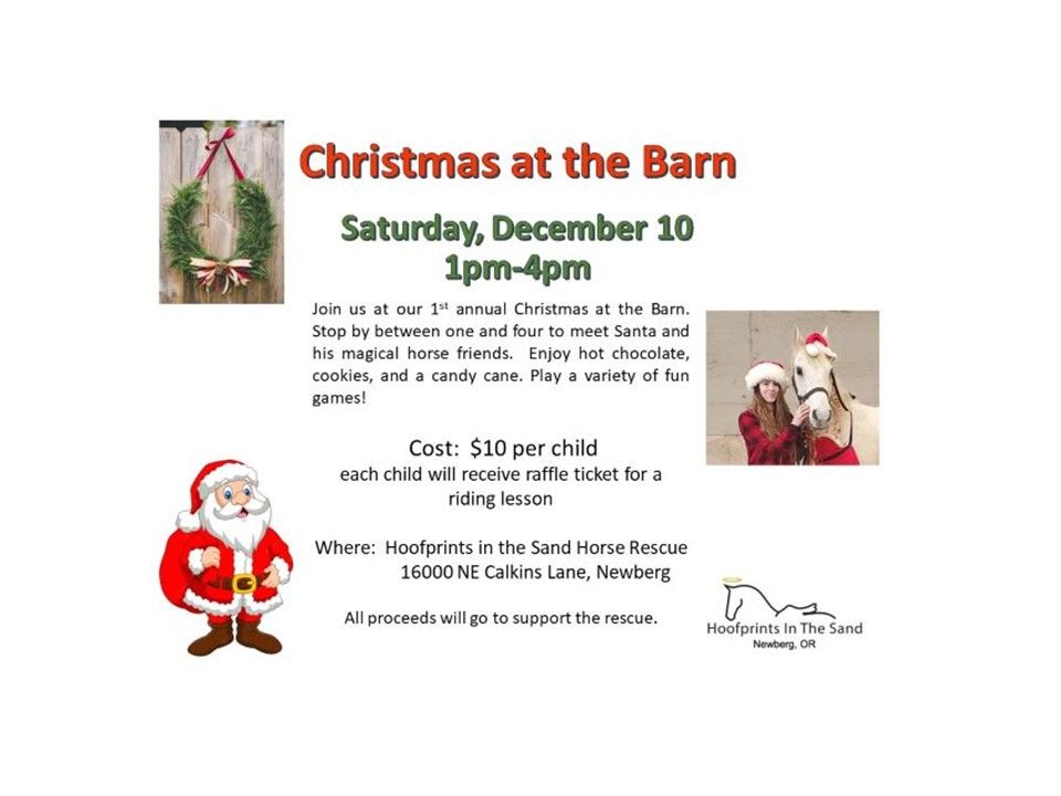 Christmas at the Barn Hoofprints in the Sand Rescue, Newberg, OR
