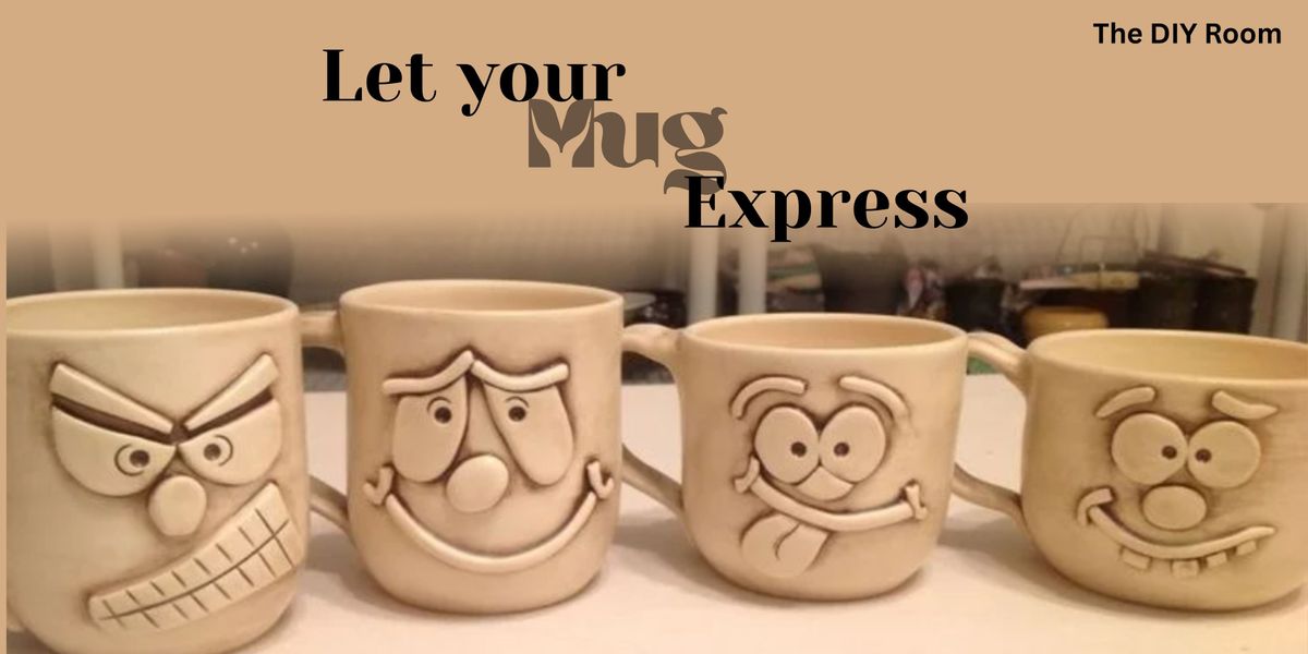 Let your Mug express