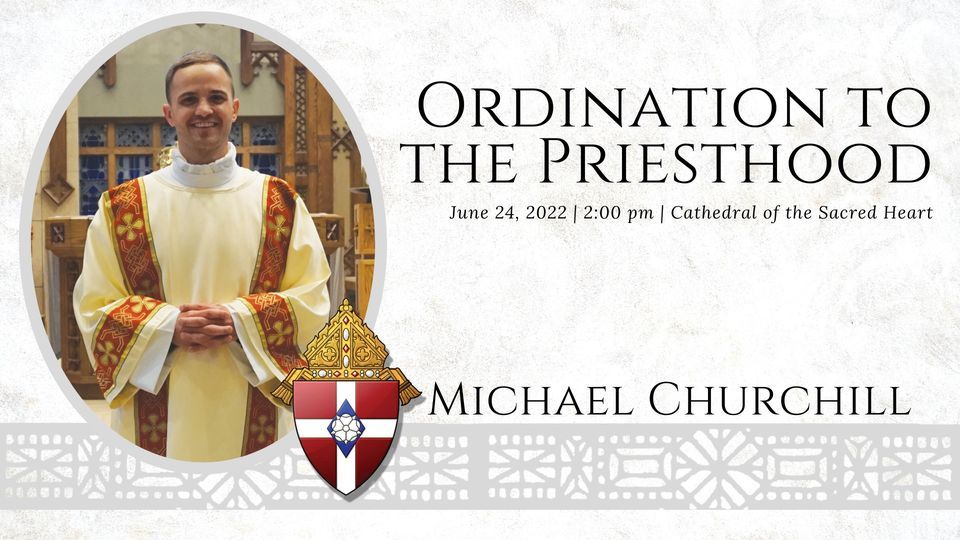 Ordination to the Priesthood Cathedral and St. Casimir Parishes, Winona June 24, 2022