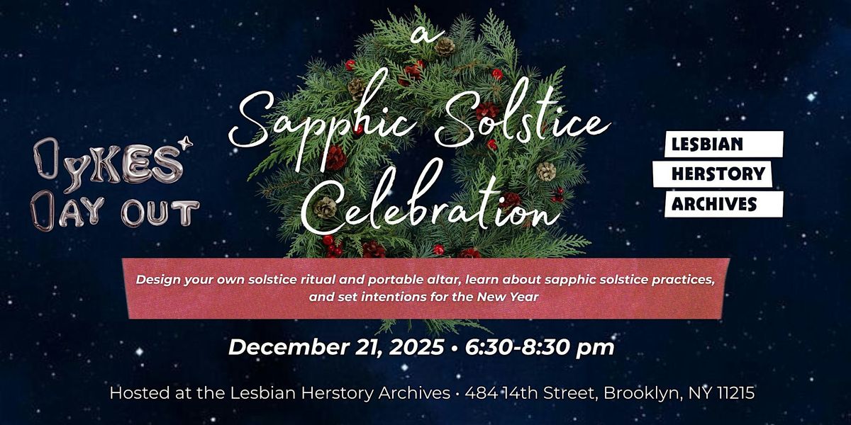 Lez Craft! Sapphic Solstice Celebration with Dykes\u2019 Day Out