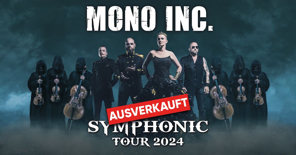 Ausverkauft: MONO INC. Symphonic Tour 2024 Bochum