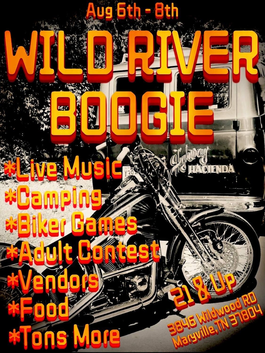 Wild River Boogie 2021 3846 Wildwood Rd, Maryville, TN August 5 to