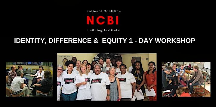 NCBI: Identity, Difference & Equity Workshop