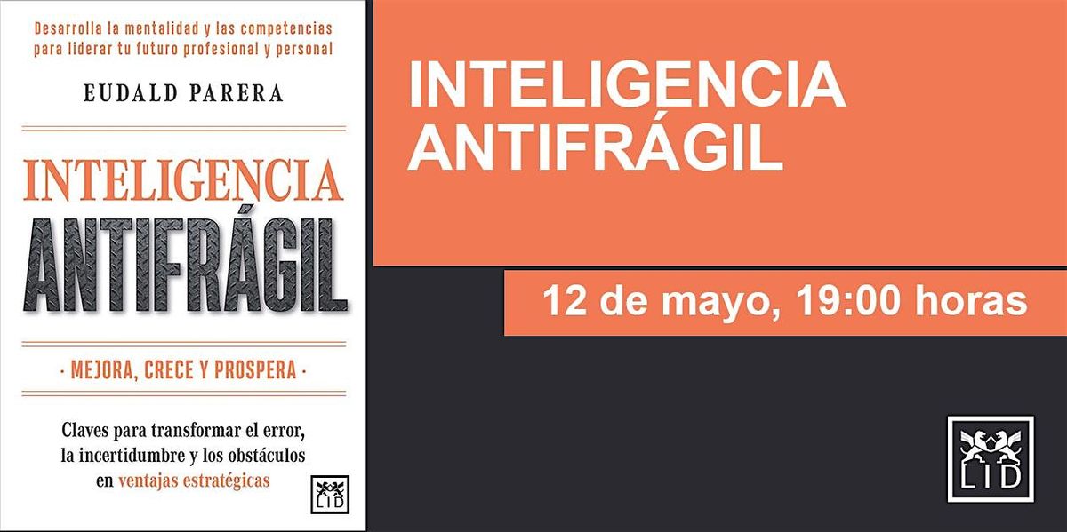 Inteligencia antifr\u00e1gil