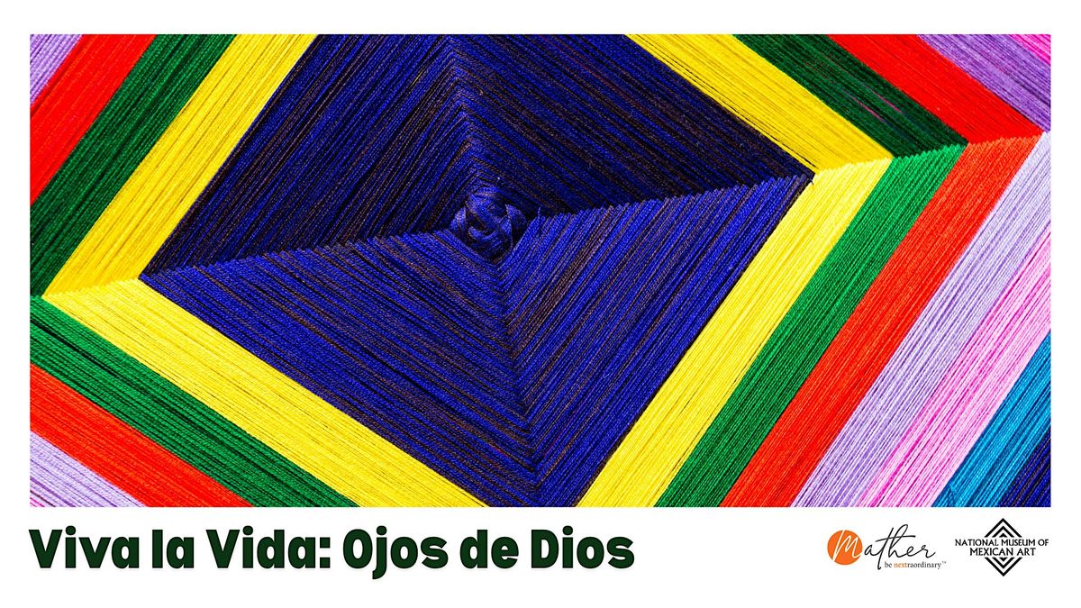 Viva la Vida: Ojos de Dios