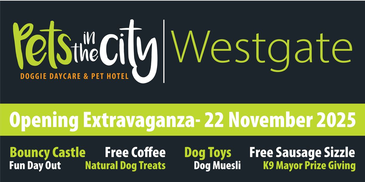 Pets in the City Westgate Opening Extravaganza
