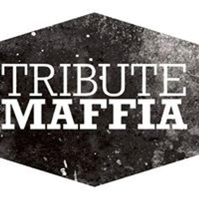 Tribute Maffia