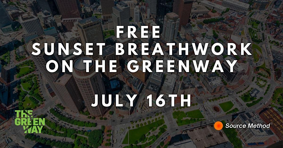 FREE Sunset Breathwork on The Greenway (July 30th)