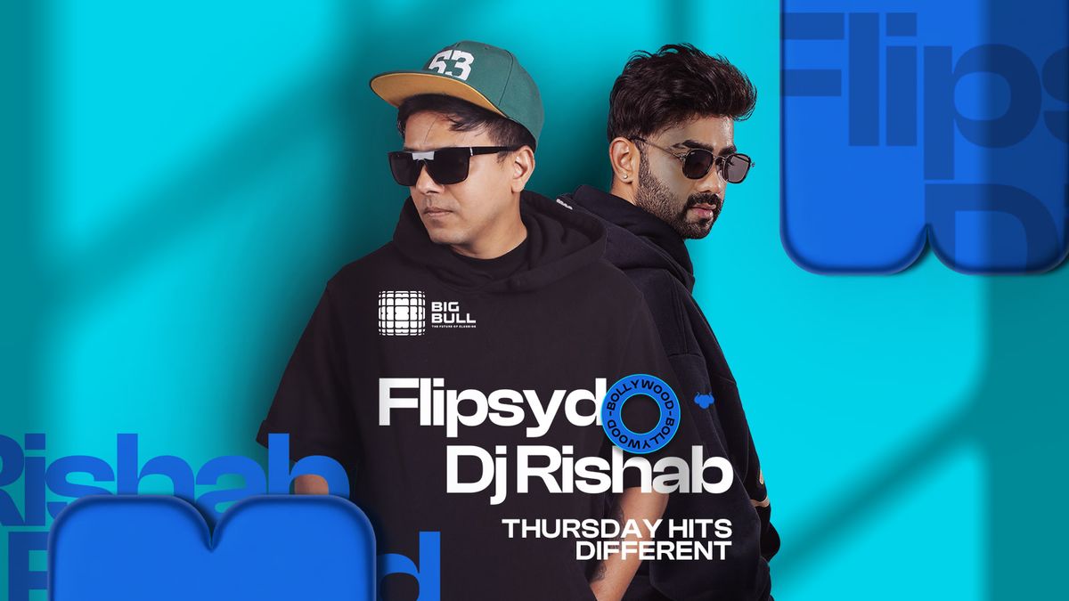 Ft. DJ Flypsid and Rishab at Big Bull