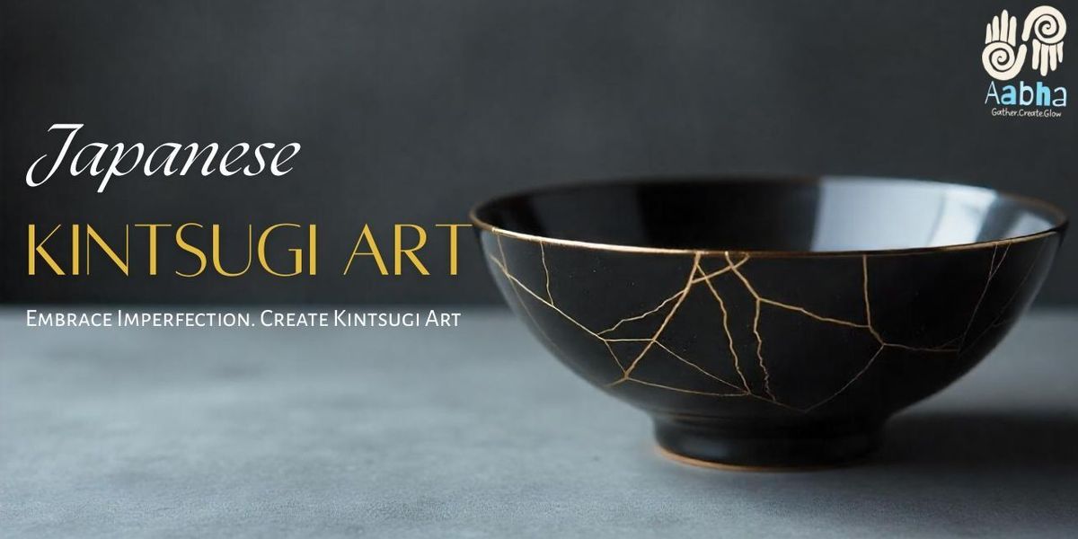 Kintsugi Art Workshop