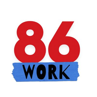 86 Work