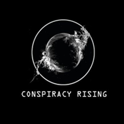 Conspiracy Rising