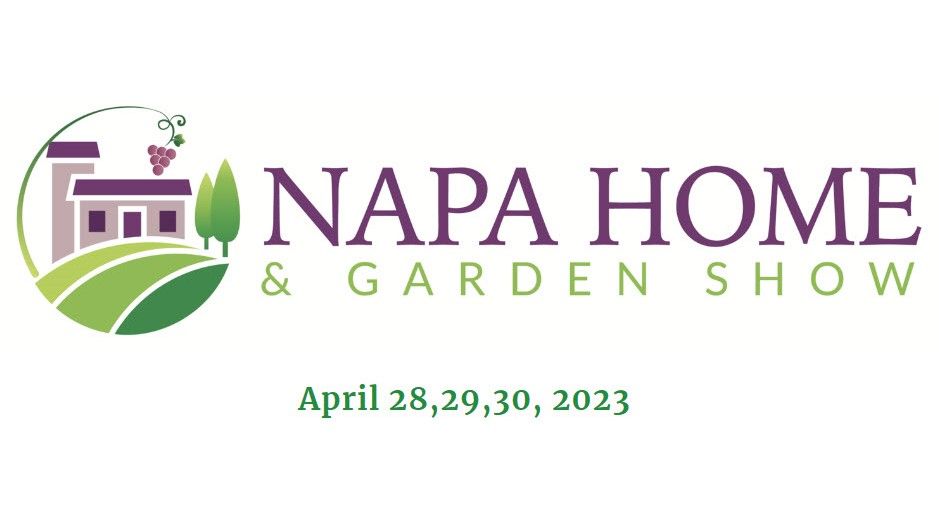2023 Napa Home & Garden Show
