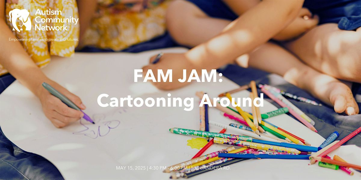 Fam Jam: Cartooning Around