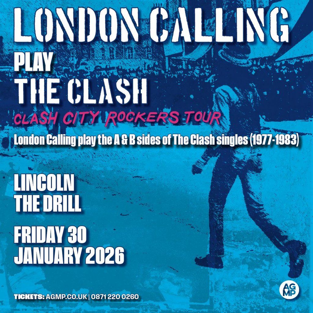 London Calling Play the Clash (Clash City Rockers) Tour