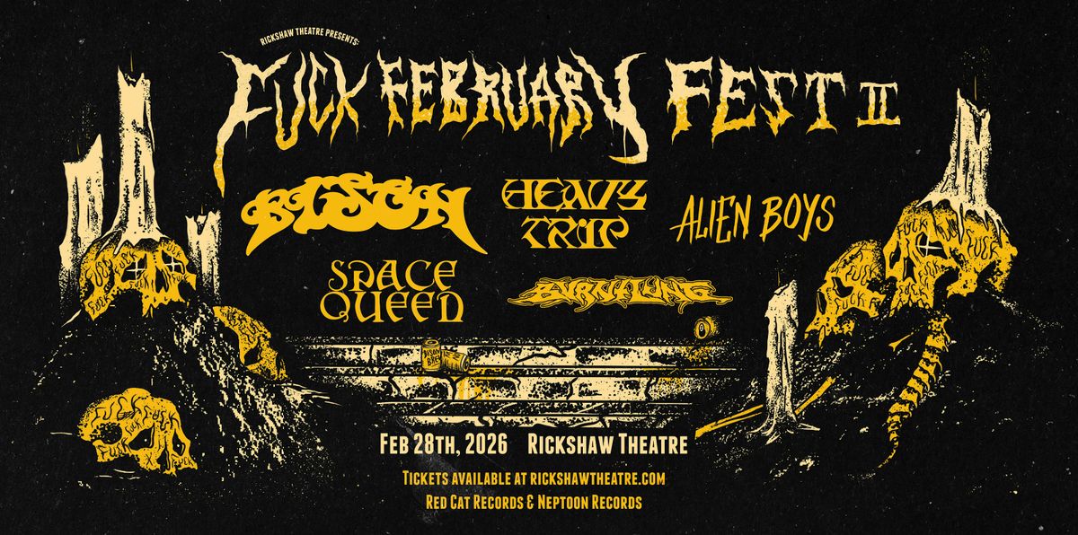 FUCK FEBRUARY FEST II