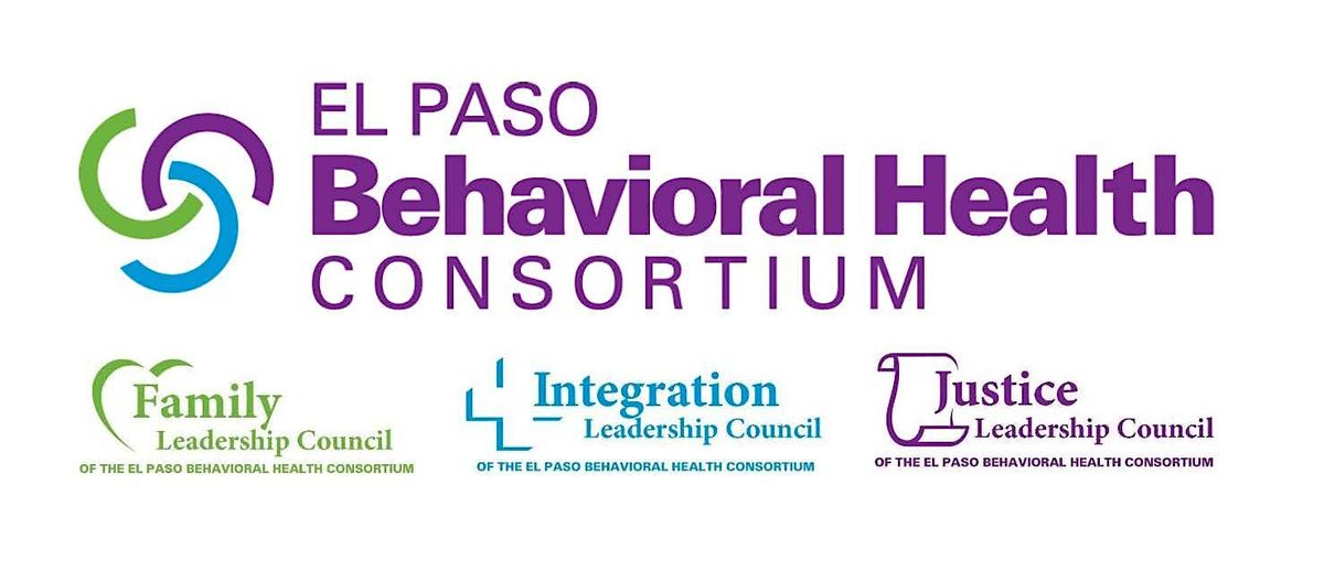 El Paso Behavioral Health Consortium General Meeting "Consortium 2030"