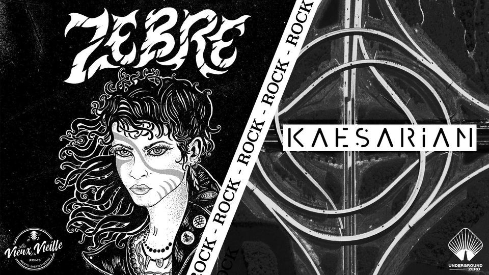 Concert UGZ : Zebre x Kaesarian