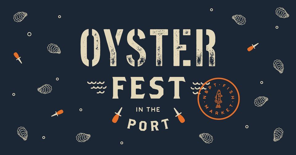 Oysterfest In The Port 2022