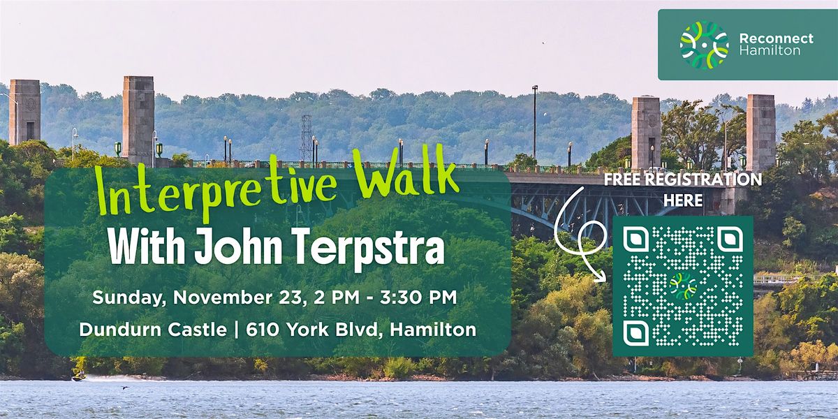 Interpretive Walk with John Terpstra
