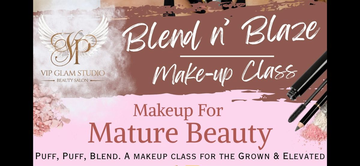 Blend n' Blaze Makeup Class