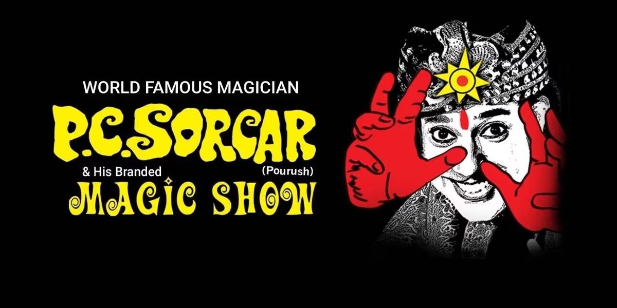 P.C.SORCAR MAGIC SHOW