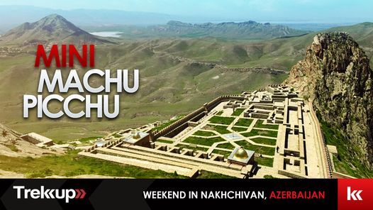 Mini Machu Picchu | Weekend in Nakhchivan, Azerbaijan
