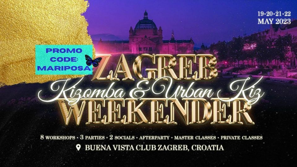 Zagreb Kizomba & Urban Kiz Weekender PROMO: MARIPOSA | Buena VistaZg, Zagreb,  GZ | May 19, 2023