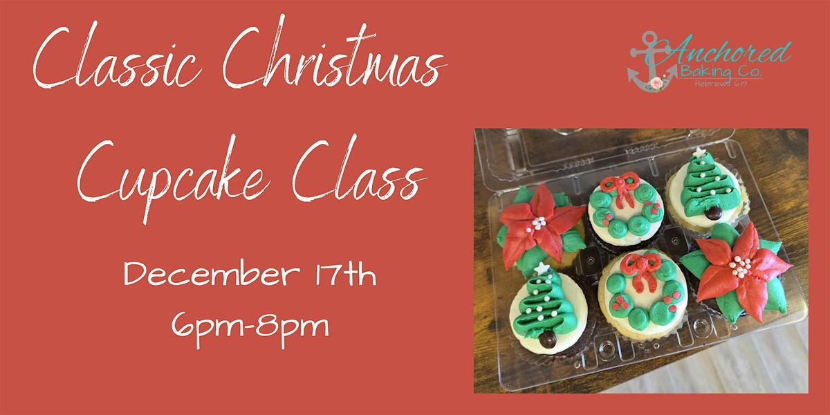 Classic Christmas Cupcake Class