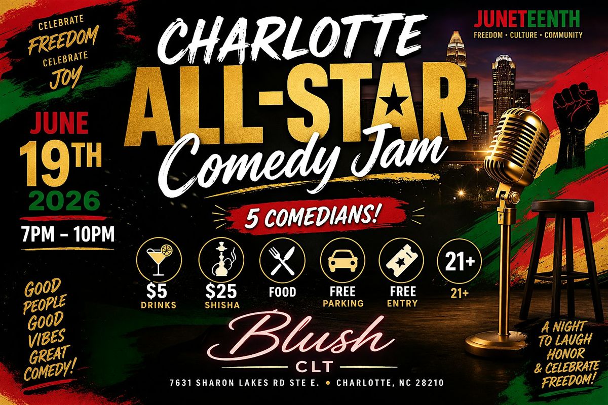 Juneteenth: Charlotte All-Star Comedy Jam
