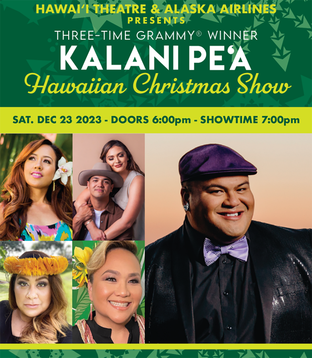 Kalani Pea - Hawaiian Christmas at Patricia Reser Center for the Arts