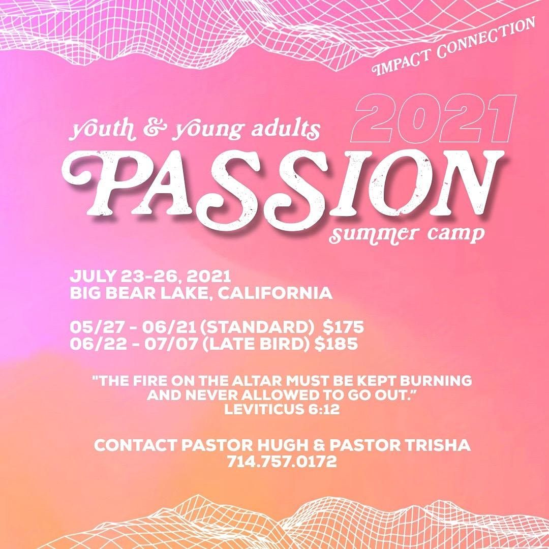 Youth Young Adult Summer Camp Passion 2021 Big Bear Lake Christian Camp And Conference Center July 23 To July 26
