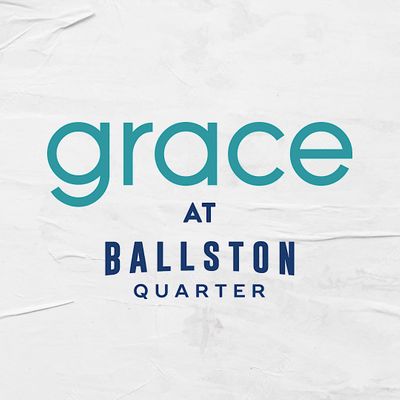 Grace At Ballston Quarter