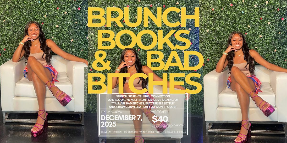 Brunch, Books + Bad Bitches