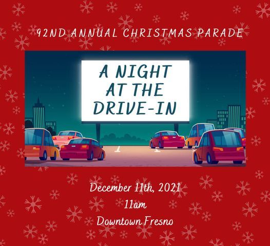 Downtown Fresno Christmas Parade | Downtown Fresno | December 11, 2021