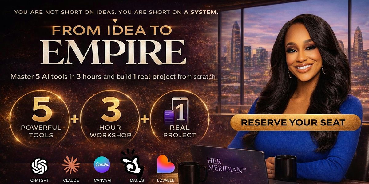 From Idea to Empire: AI Tool Stacking Class for Women Who Run Everything