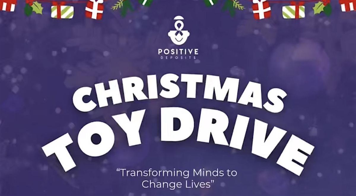 6th Annual Positive Deposits Toy Drive + Ugly Sweater Party