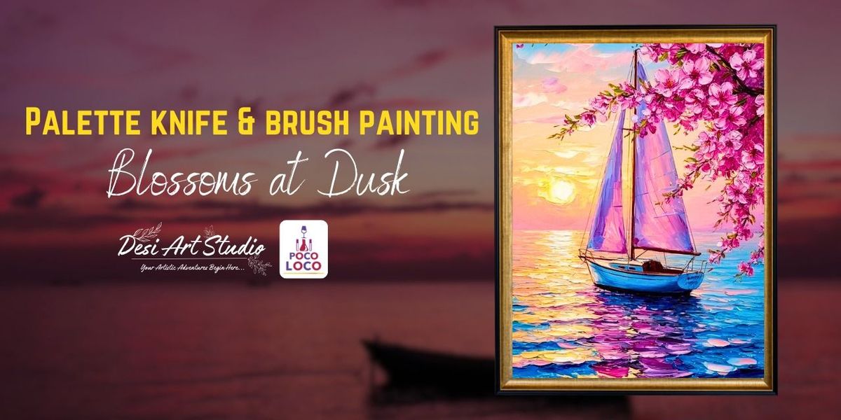 Palette Knife & Brush Painting - Desi Art Studio