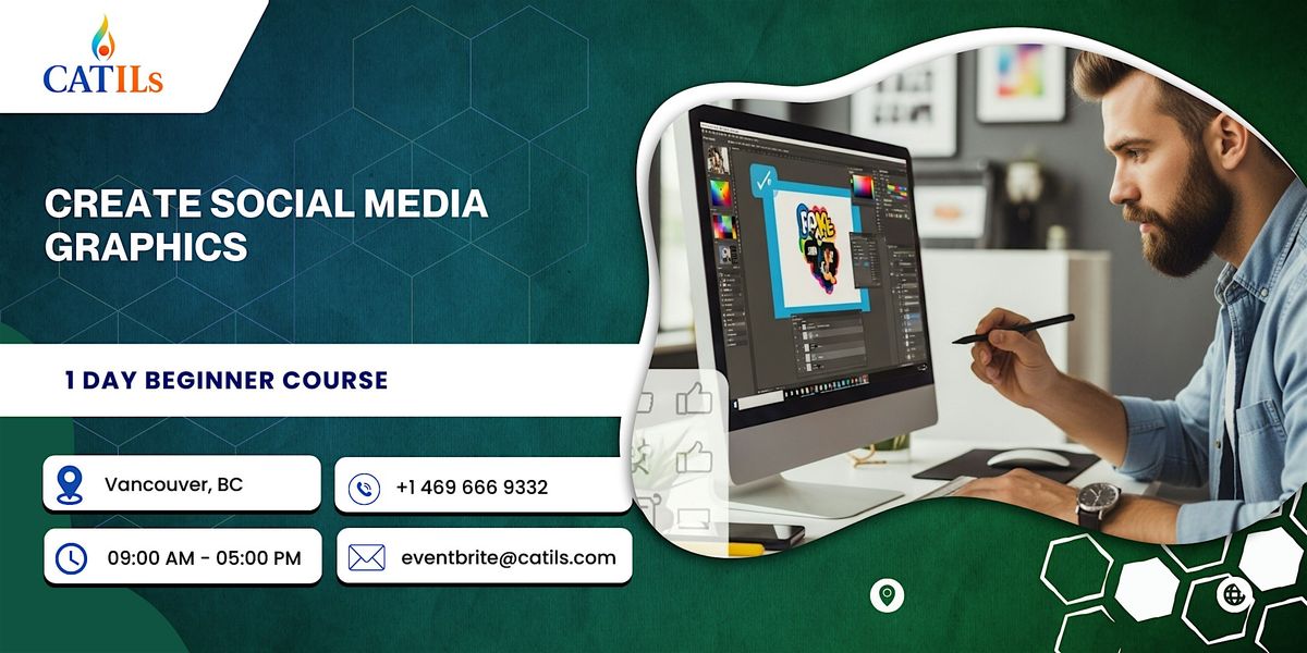 Create Social Media Graphics \u2013 1 Day Beginner Course in Vancouver