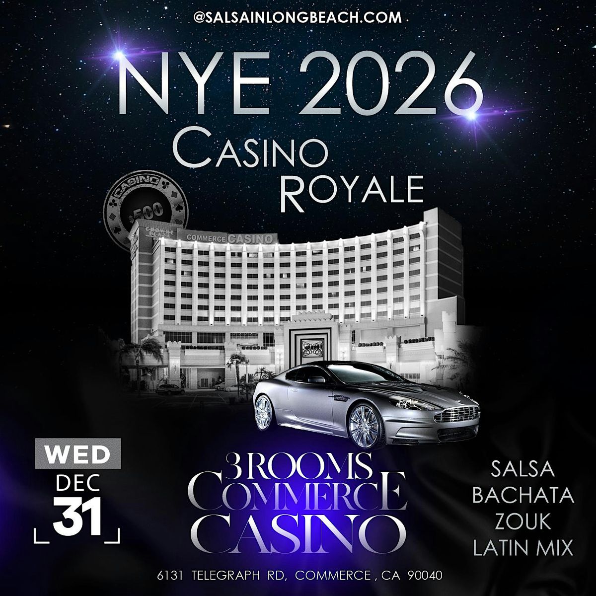 NYE Casino Royale Salsa-Bachata, Zouk, Latin | 3 Rooms Commerce Casino