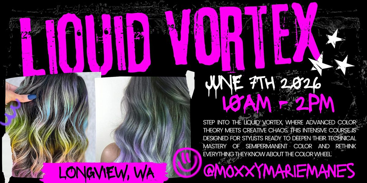 Vortex Makeup LIQUID VORTEX: Advanced Semi-Permanent Hair Color Theory at Corner ...