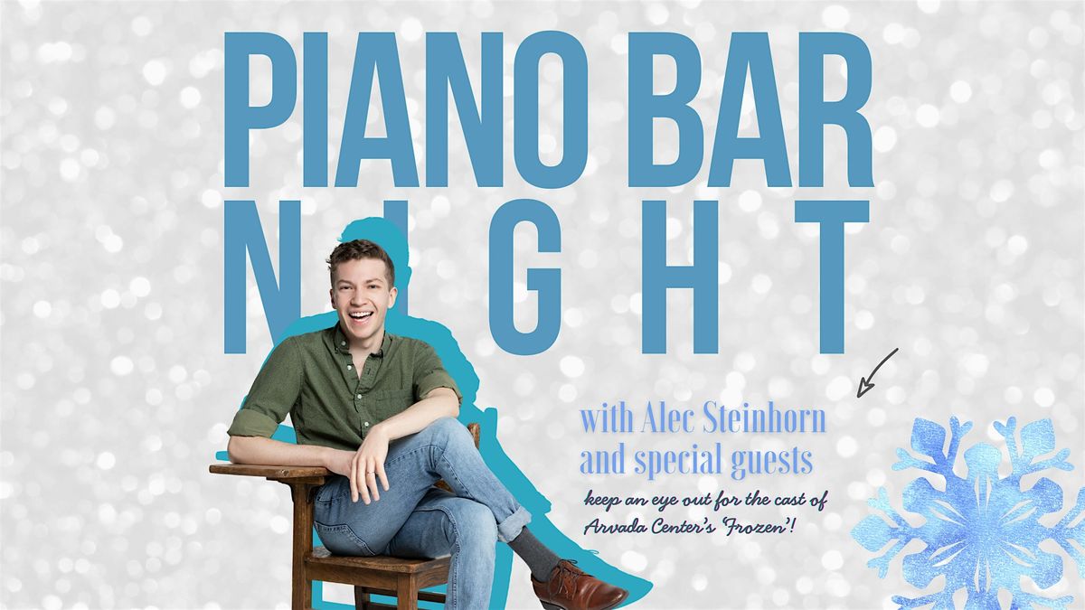 Piano Bar Night with Alec Steinhorn