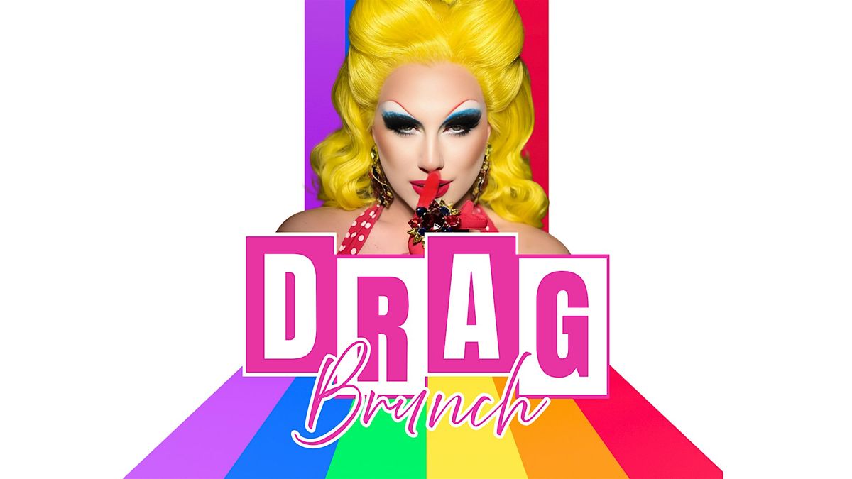 Drag Brunch PRIDE Edition!