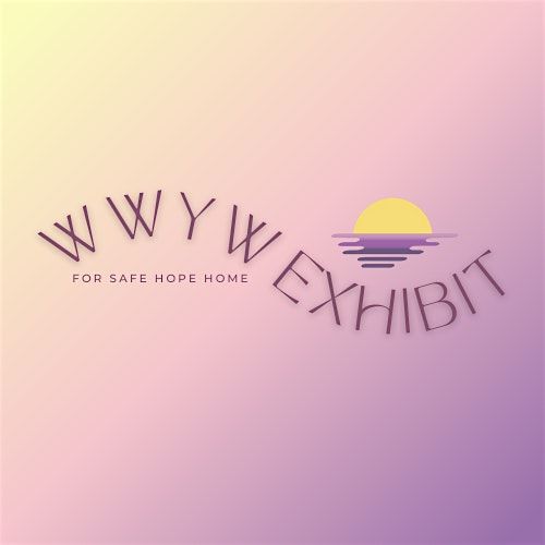 What Were You Wearing Exhibit for Safe Hope Home