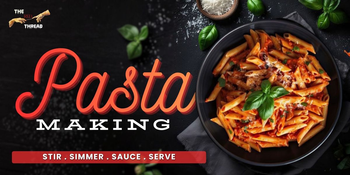 Italian Classics: A Pasta-Making Experience